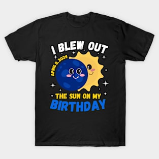 Solar Eclipse 4.08.24 Birthday Funny Quote Totality for Kids T-Shirt